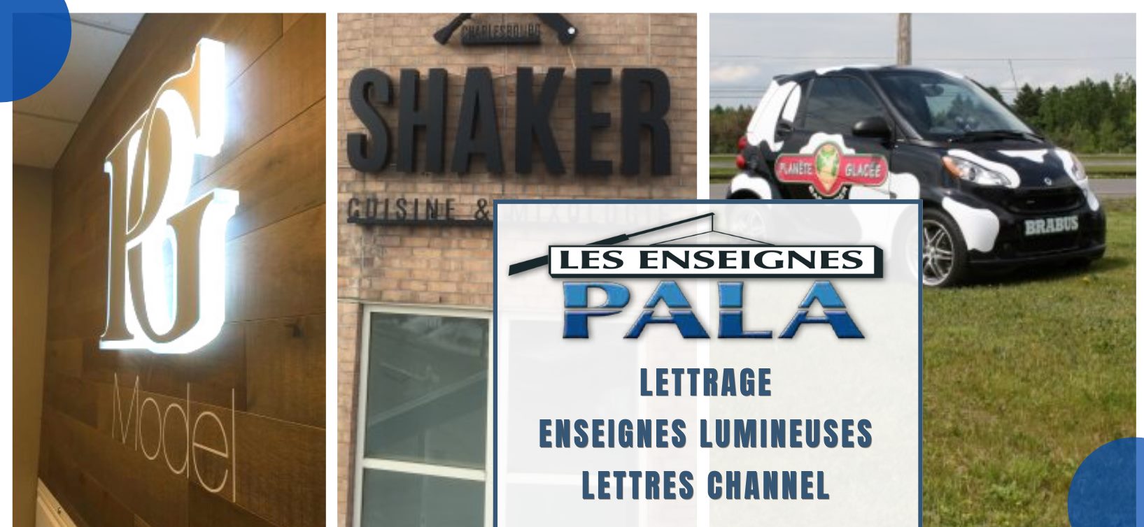 Spécialistes en enseignes, lettrage en Région de Québec